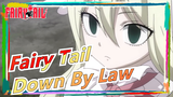 [Fairy Tail]Sunting Lagu - Down By Law