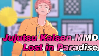 [Jujutsu Kaisen MMD] ❀ Lost in Paradise ❀ - Yuji Itadori