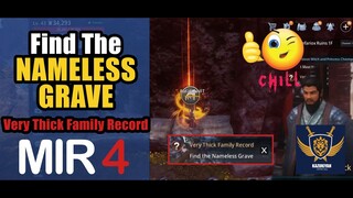 Find the Nameless Grave "Very Thick Family Record" Guide | MIR4 Request Walkthrough #MIR4 Taoist