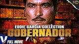 GOBERNADOR | HD REMASTERED | EDDIE GARCIA COLLECTION