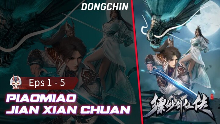 piaomiao episode 1 - 5 sub indo
