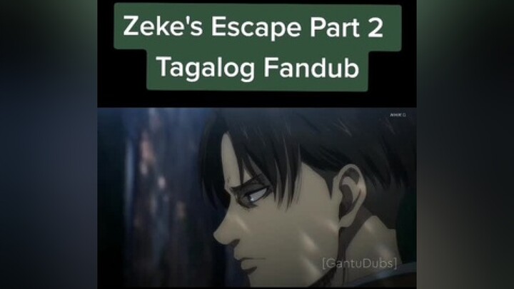 Zeke scream was fun. Part 3 next. zekejaeger leviackerman gantudubs fandub tagalog AttackOnTitan vo