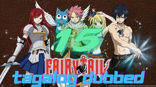 Fairytail episode 15 Tagalog Dubbed