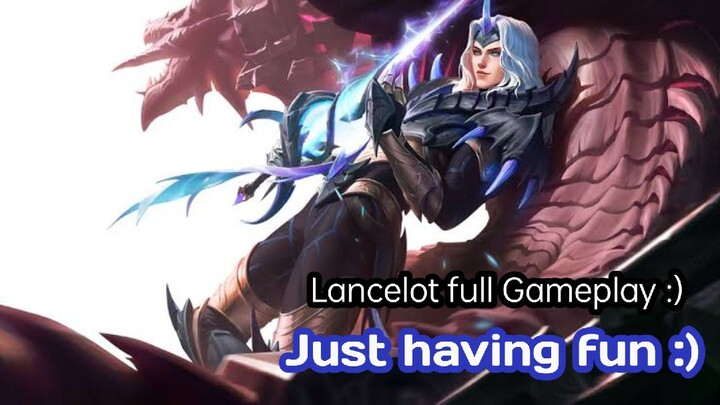 lancelot full Gameplay!!! By me Rizoku wanna make a meme but lazy to edit lmao