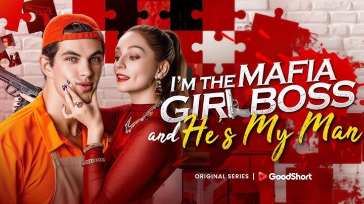 I'm the mafia girl boss and he's my man