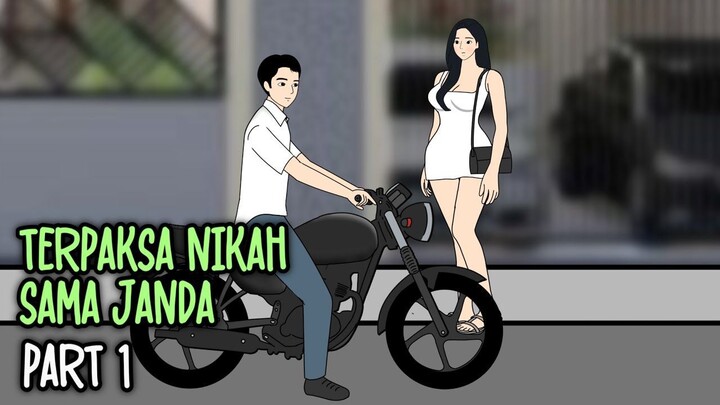 TERPAKSA NIKAH SAMA JANDA Part 1 - Drama Animasi