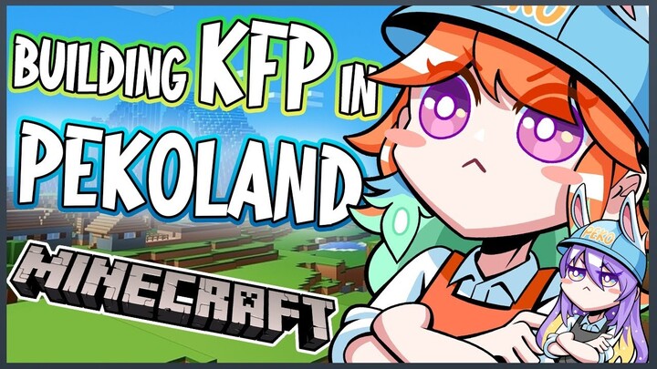 【MINECRAFT JP SERVER】New KFP Branch in Pekoland #kfp #キアライブ