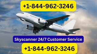 【Full】List® of Skyscanner® Customer Service™ USA Contact Numbers: A Step-by-Step Guide
