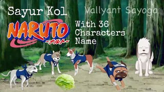 Sayur Kol Naruto With Characters Name