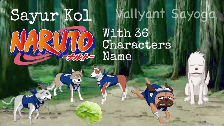 Sayur Kol Naruto With Characters Name