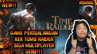 WAH INI KALIAN HARUS COBAIN GAME PERTUALANGAN BERSAMA TEMAN ONLINE SAMA KEK TOMB RIDER