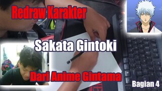 Redraw Karakter Sakata Gintoki Dari Anime Gintama Bagian 4