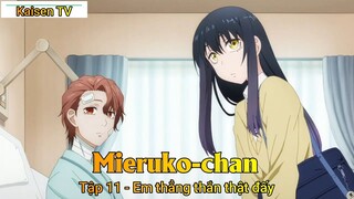 Mieruko-chan Tập 11 - Em thẳng thắn thật đấy