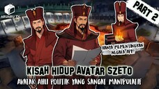 KISAH HIDUP AVATAR SZETO PART 2