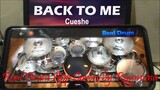 CUESHE - BACK TO ME | Real Drum App Covers by Raymund