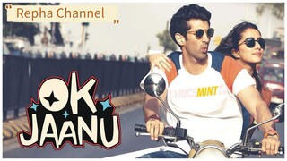 OK JAANU | dub indo