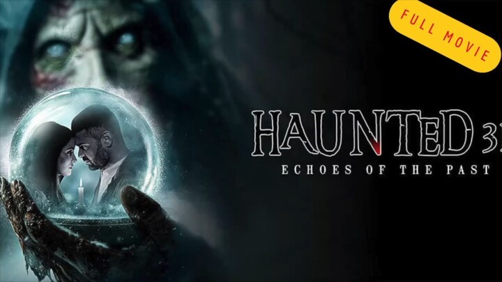 Haunted 3D Echoes of the past  Full Movie Review & Facts Expained | Haunted 3D