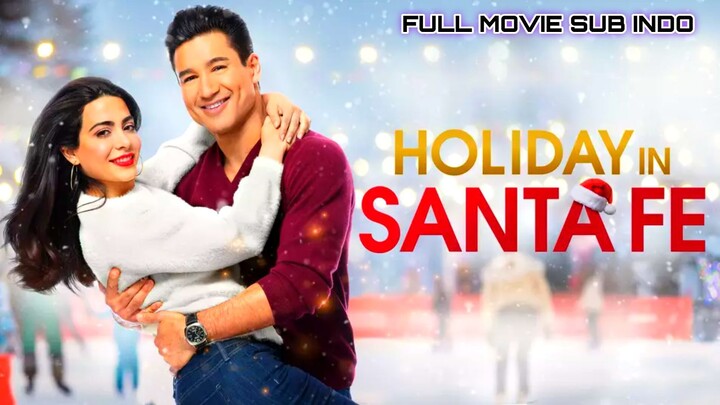 Holiday in Santa Fe 2021 SUB INDO