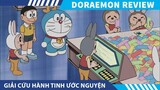 Review Doraemon GIẢI CỨU HÀNH TINH ƯỚC NGUYỆN   , DORAEMON TẬP MỚI NHẤT