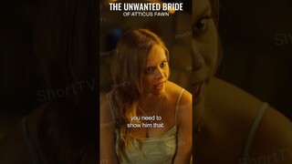 The Unwanted Bride of Atticus Fawn 15