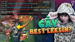 TEAM BẠN HOẢNG HỐT CHAT ALL KHI PHAT HIỆN LEESIN LÀ GẦY | GẦY BEST LEESIN