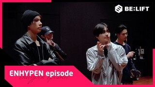 [EPISODE] 'XO (Only If You Say Yes)' 안무 연습 비 하인드 - ENHYPEN (엔하이픈)