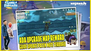 GUIDE UPDATE TERBARU LUNA FANTASIA MOBILE | ADA MAP DUNGEN YANG DI UP REWARD NYA GAES