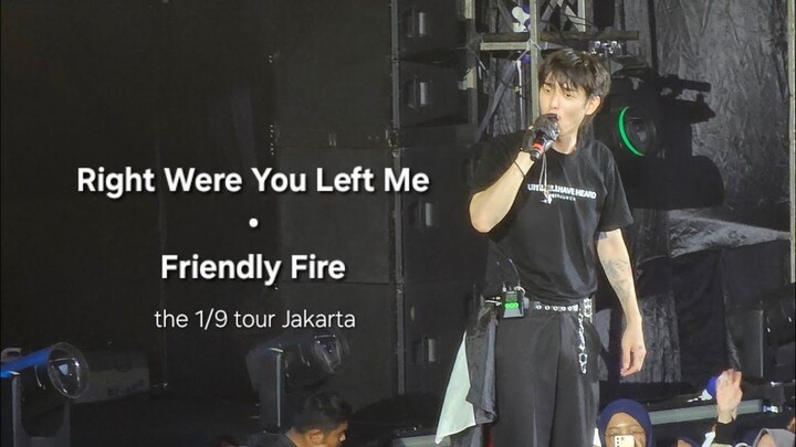 Right Were You Left Me - Friendly Fire I The 1/9 tour Jakarta