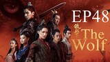 The Wolf [Chinese Drama] in Urdu Hindi Dubbed EP48