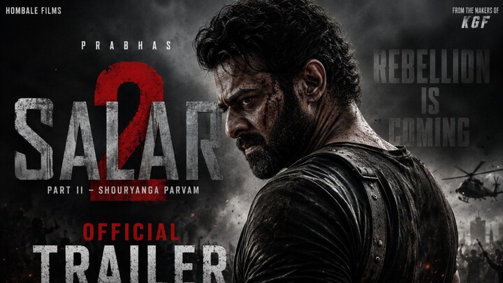 SALAAR: Part 2 - Shouryanga Parvam |Official Trailer | Prabhas | Prashanth Neel| Pruthviraj
