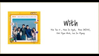 Kim Tae Ri, Nam Joo Hyuk, Bona, Choi Hyun Wook, Lee Joo Myung - With (Twenty Five Twenty One OST)