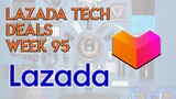Lazada Tech Deals - Week 95 (09/22/2019)