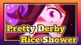 [Pretty Derby Rice Shower