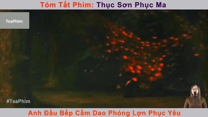review phim Thục sơn phục ma tập 2 #reviewphim #phimhay