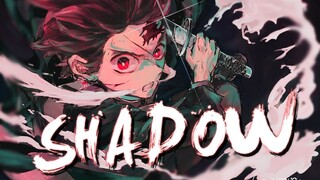 「AMV」Kimetsu No Yaiba-Shadow And The Stain