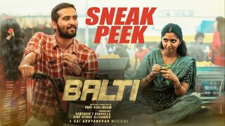 Balti (2025) Sneak Peek 4K HD - Shane Nigam, Preethi Asrani, Shanthanu, Sai Abhyankar