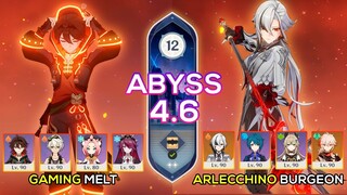 C0 Arlecchino Burgeon & C6 Gaming Melt | Spiral Abyss 4.6 | Genshin Impact