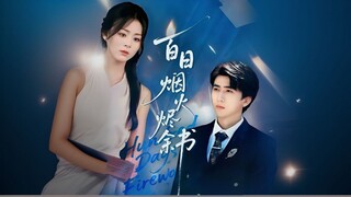 *The Remaining Book of a Hundred Days of Fireworks | Wasted 10 Years on Him… I Married My Brother-in