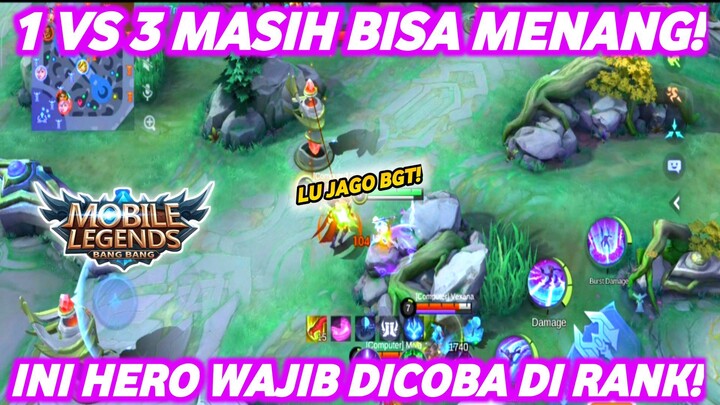 1 VS 3 MASIH BISA MENANG! GILA TERNYATA INI HERO MASIH OP!