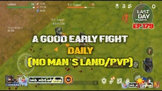 DAILY PVP EP 179 (A good early morning fight) - Last Day On Earth: Survival