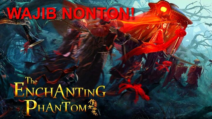 The Enchanting Phantom HORROR CHINA 2020 SUB INDO