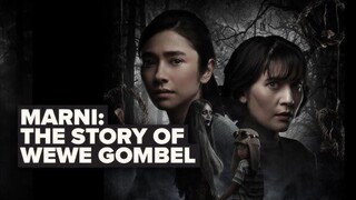 Marni : The Story of Wewe Gombel (2024)