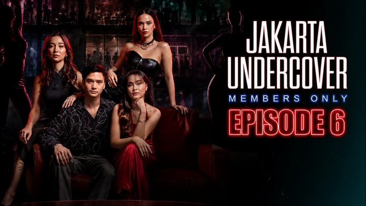 JAKARTA UNDERCOVER MEMBERS ONLY EPISODE 6 - ARIAN TERANCAM !? (UPLOAD AnimAI CONCEPT REMAKE FUNFILM)