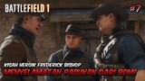 Menyelamatkan Pasukan dari BOMBARDIR! - Battlefield 1 Indonesia #7