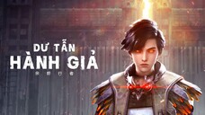 Dư Tẫn Hành Giả - Tập 3 VietSub