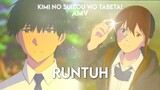 Kimi no suizou wo tabetai Edit- Runtuh//Alight Motion [AMV]
