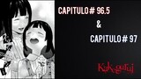 KAKEGURUI CAPÍTULO 96.5 y 97 DEL MANGA