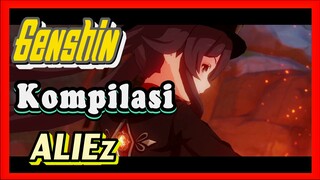 [Genshin, Kompilasi] Kompilasi "ALIEz"