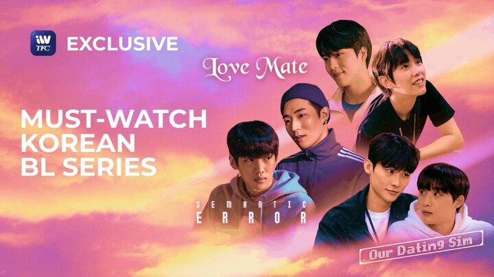 Semantic Error, Our Dating Sim and Love Mate The Series Premieres Soon on IWantTFC