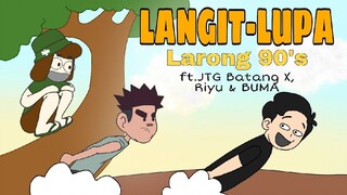 LANGIT LUPA FT. BUMA & JTG BATANG X